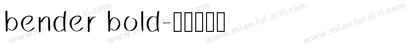 bender bold字体转换